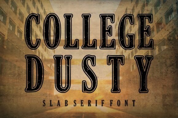 College Dusty: The Industrial Soul of Typography