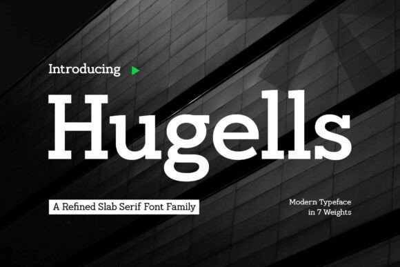 Hugells: A Bold, Refined Typeface