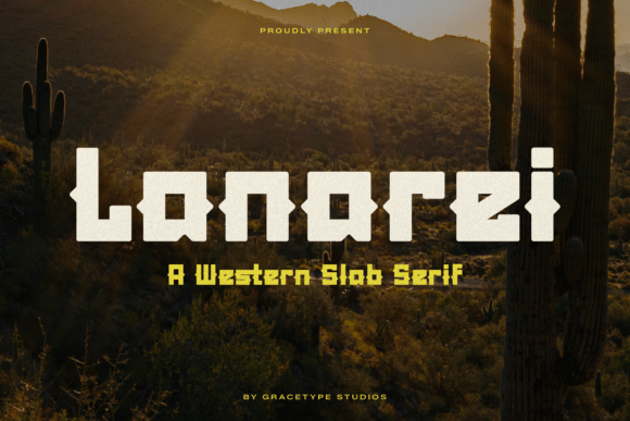Lanarei: A Bold Western Slab Serif for Frontier-Inspired Design