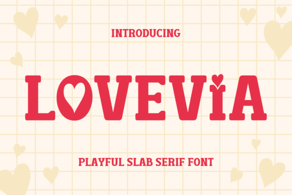 Lovevia: A Bold, Romantic Font for Creative Expression