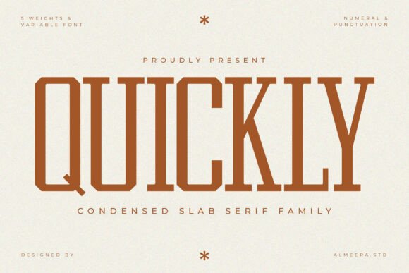 Quickly: A Bold, Versatile Slab Serif for Modern Design