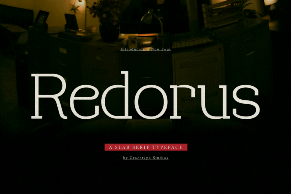 Redorus: A Font of Quiet Confidence