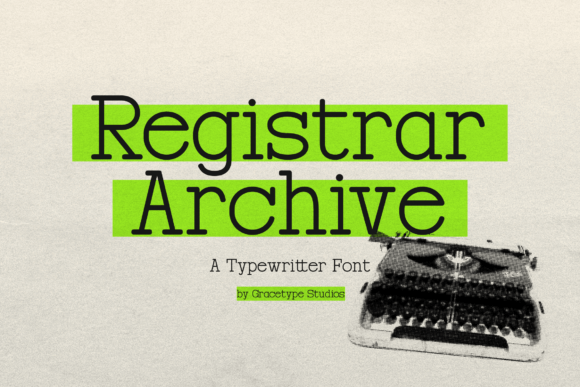 Registrar Archive: A Timeless Type for Modern Workflows
