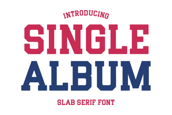 Single Album: A Bold Slab Serif Font for Strategic Design