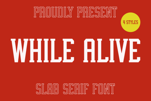 While Alive: A Versatile Font Collection for Modern Designers